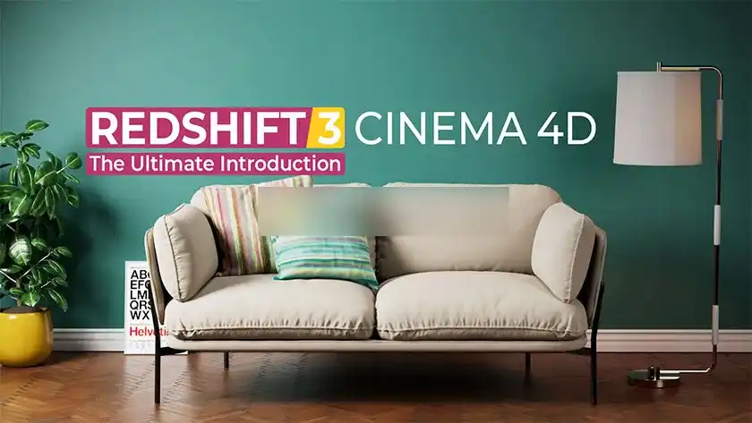 图片[1]-Cinema 4d Redshift 终极渲染教程 中文字幕（画质超清带项目文件）-造集CREASETS